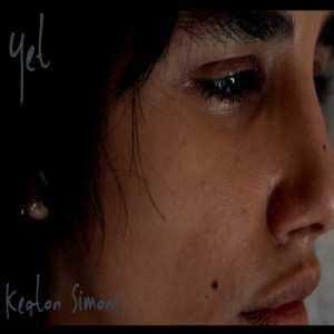 Listen to Yet song with lyrics from Keaton Simons