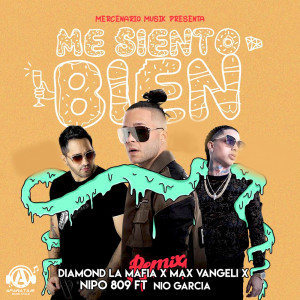 Album Me Siento Bien (Remix) from Nio Garcia