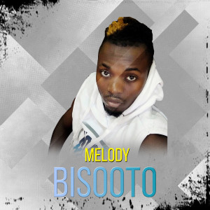 Listen to Bisooto song with lyrics from Melody