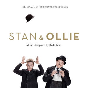 อัลบัม Stan & Ollie: Original Motion Picture Soundtrack ศิลปิน Rolfe Kent