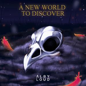 Alby Loud的專輯A New World To Discover