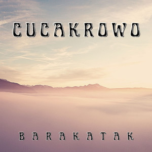 อัลบัม Cucakrowo ศิลปิน Barakatak