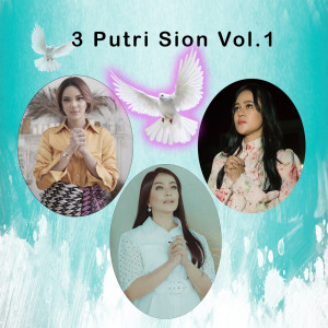 Album 3 Putri Sion, Vol. 1 oleh Rani Simbolon