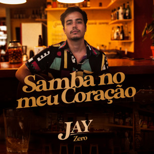 jay的專輯Samba no Meu Coração