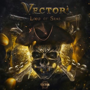 Listen to Lord of Seas song with lyrics from Vector