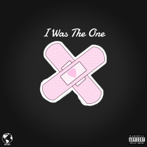 Album I Was The One (Explicit) from 