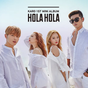 KARD 1st Mini Album 'Hola Hola' dari KARD