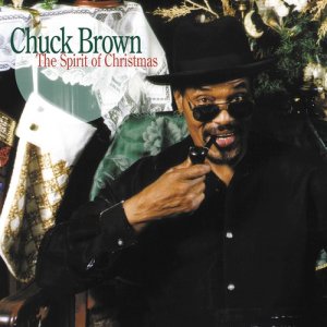 อัลบัม The Spirit of Christmas ศิลปิน Chuck Brown