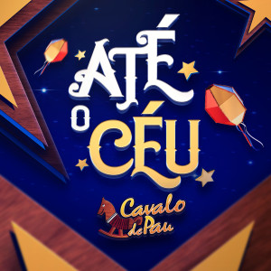 Cavalo de Pau的專輯Até o Céu