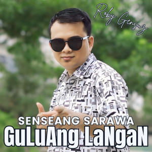 Album Senseang Sarawa Guluang Langan from Roby Gensuz