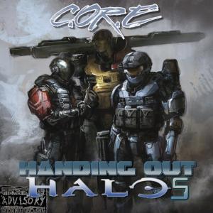 อัลบัม Handing Out Halos (feat. Se7en30, Shango Gutta, Getill & T R O Y) [Explicit] ศิลปิน C.OR.E