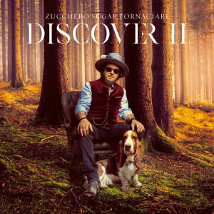 อัลบัม DISCOVER II ศิลปิน Zucchero