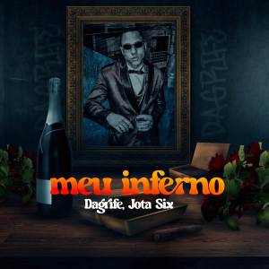 Dagrife的專輯Meu Inferno