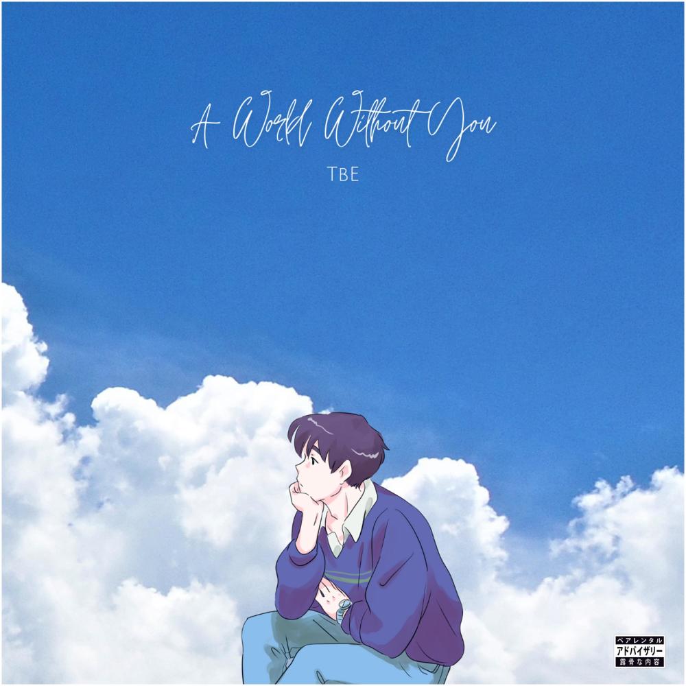 A World Without You (Explicit)