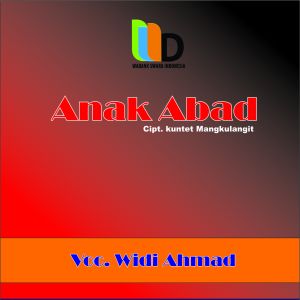 Listen to Anak Abad song with lyrics from Widi Ahmad