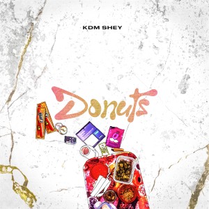 Album Donuts (Explicit) from KDM Shey