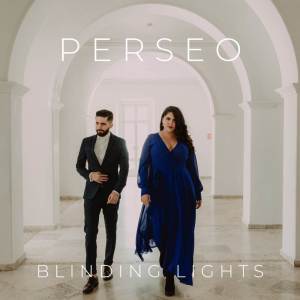 ดาวน์โหลดและฟังเพลง Blinding Lights พร้อมเนื้อเพลงจาก Perseo