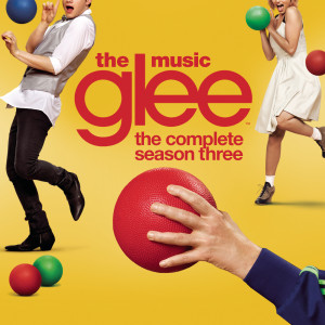อัลบัม Glee: The Music, The Complete Season Three ศิลปิน Glee Cast