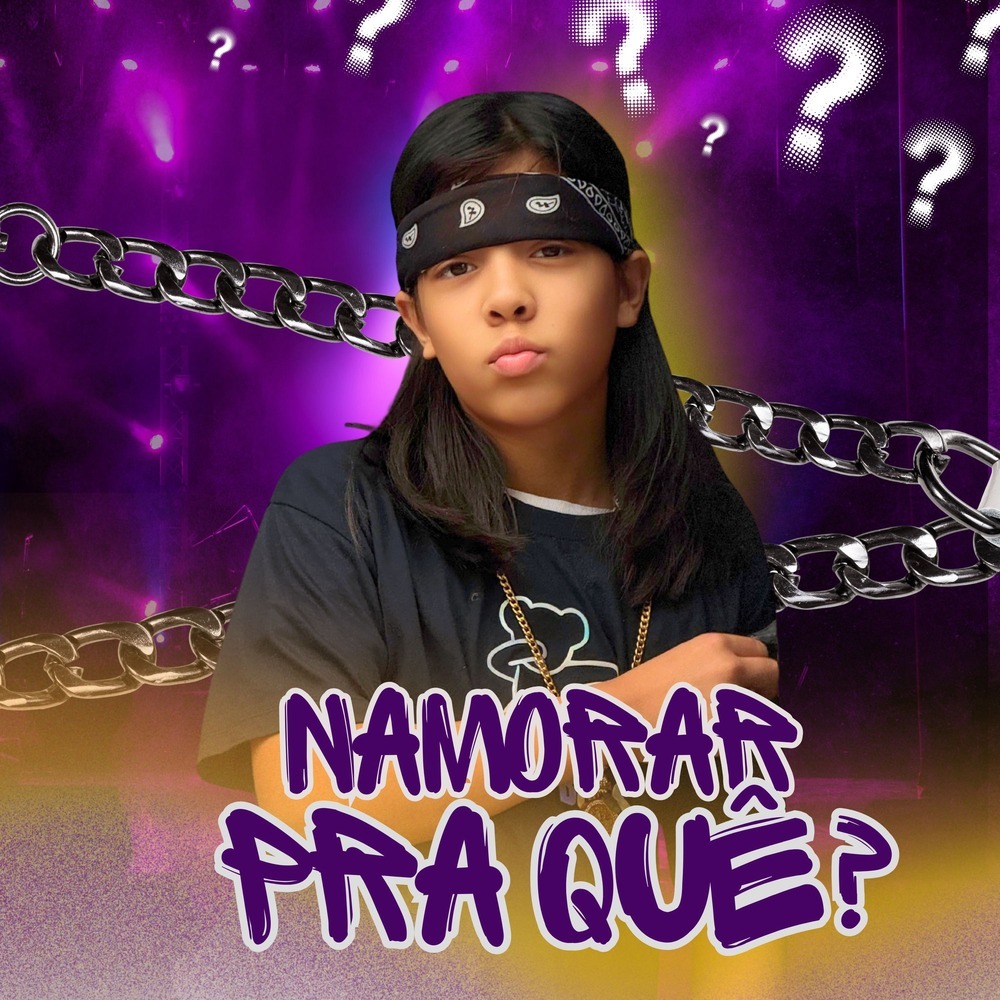 Namorar Pra Que?