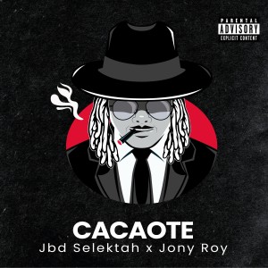 Album CACAOTE (Explicit) from Jony Roy