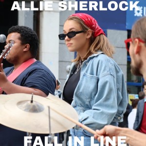 Allie Sherlock的专辑Fall In Line