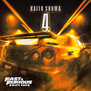 Kaito Shoma的專輯4 (Fast & Furious: Drift Tape/Phonk Vol 1)