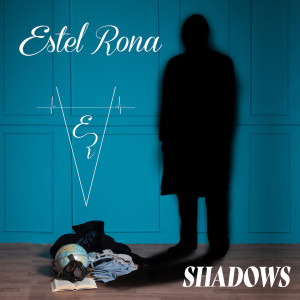 Listen to Shadows song with lyrics from Estel Rona