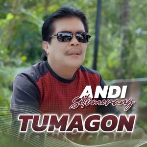 收聽Andi Situmorang的Tumagon歌詞歌曲