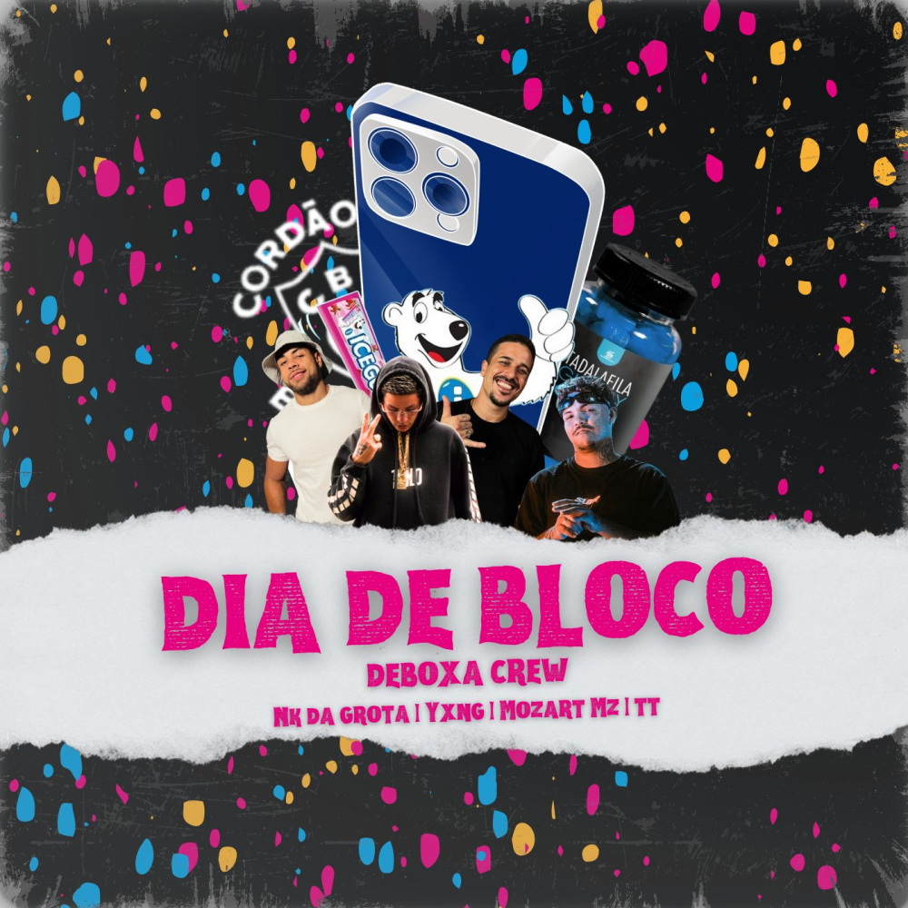 Dia de Bloco (feat. Yxng & TT) (Explicit)