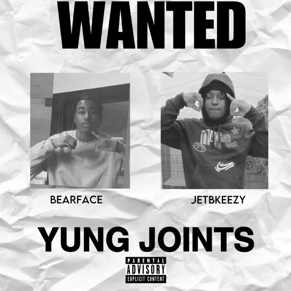 Yung joints (feat. BearFace) (Explicit)