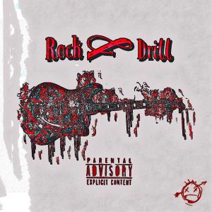 อัลบัม Rock & Drill (Explicit) ศิลปิน DoubleBakk