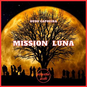 อัลบัม Mission Luna ศิลปิน Dudu Capoeira