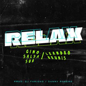 收聽Gino Salsa Sur的Relax歌詞歌曲