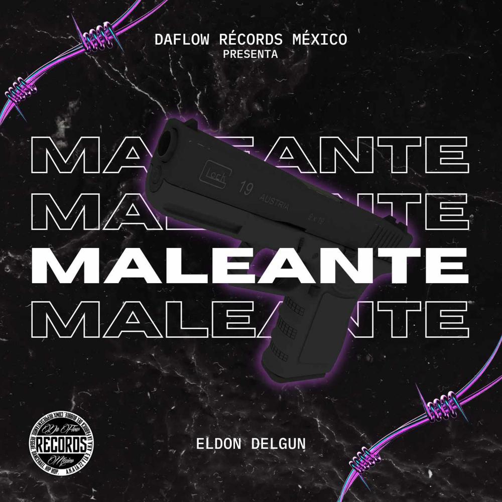 Maleante (Explicit)