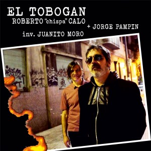 ดาวน์โหลดและฟังเพลง El Tobogán พร้อมเนื้อเพลงจาก Roberto "Chispa" Calo