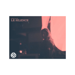 Listen to Le Silence song with lyrics from Asdialy