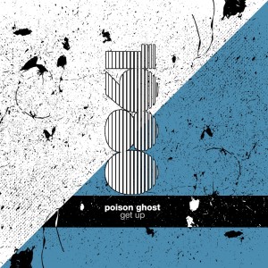 Album Get Up from Poison Ghost