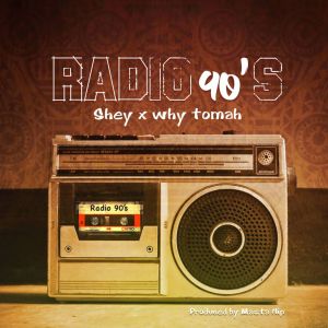 Listen to Radio 90's song with lyrics from Shey