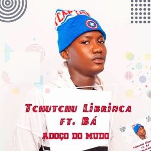Album Adoço do Mudo from Tchutchu LiBrinca