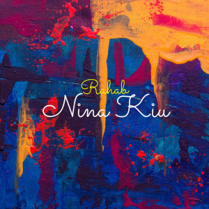 Rahab的专辑Nina Kiu