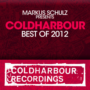 Various Artists的专辑Markus Schulz presents Coldharbour Recordings - Best Of 2012