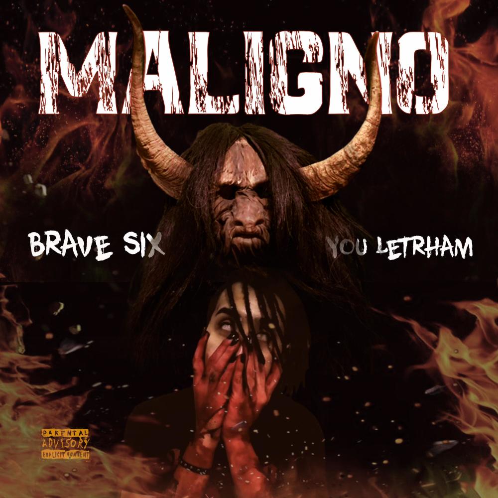 MALIGNO (feat. YOU LETRHAM) (Explicit)