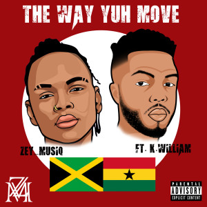 Dengarkan lagu The Way Yuh Move (Explicit) nyanyian Zey_Musiq dengan lirik