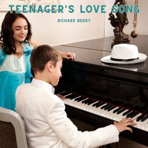 อัลบัม Teenager's Love Song ศิลปิน Richard Berry