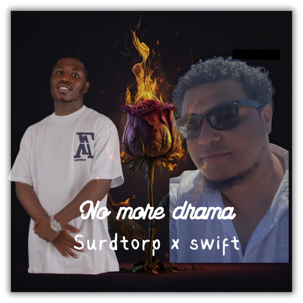 No more drama (feat. Swift)