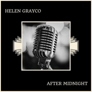 Listen to Last Night When We Were Young song with lyrics from Helen Grayco