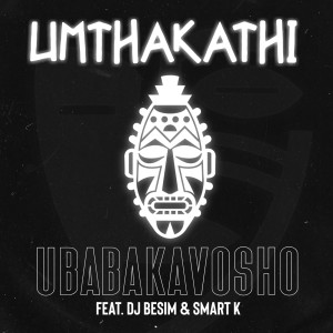 Listen to Umthakathi song with lyrics from Ubabakavosho