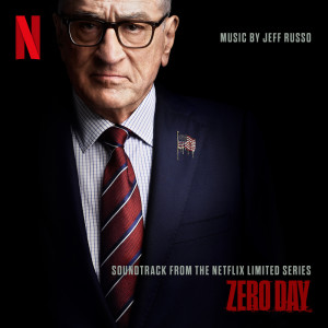 Jeff Russo的專輯Zero Day (Soundtrack from the Netflix Series)