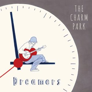 收聽THE CHARM PARK的Dreamers歌詞歌曲