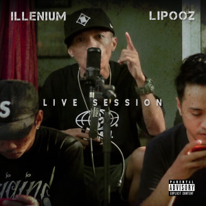Album iLLenium (Live) (Explicit) oleh Lipooz
